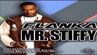 FLANKA -  MR  STIFFY VINCY RAGGA SOCA 2016