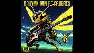 D'HYMN VUM FC PROGRÈS NIEDERKORN OFFICIEL