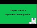 ALFLIX | AL Business Studies | Chapter 12 - A - Importance of Management - Part A