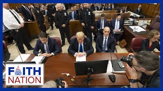 Trump’s Conviction Shakes Up the Presidential Election | Faith Nation - May 31, 2024
