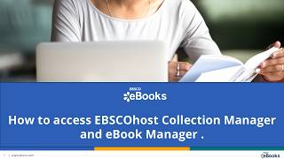 How to access EBSCOhost Collection Manager and eBook Manager.