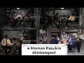 4 MOMEN PASUKIN LAPOR PAK! DIINTEROGASI | PILIHAN MIMIN