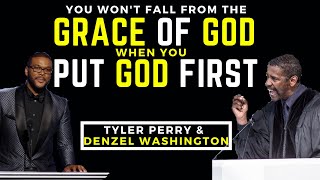 NO FALL FROM GRACE IF YOU PUT GOD FIRST[Tyler Perry & Denzel Washington Motivation 2020]