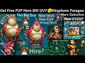 Get P2P HEROes for Free|Lords mobile How to get BIG GUY hero?|KiNGdom Paragon Event👯