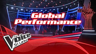 Global Performance | The Voice Sri Lanka