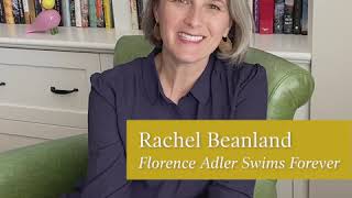 #BNBookClub - Rachel Beanland discusses her new novel FLORENCE ADLER SWIMS FOREVER