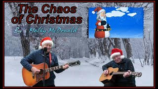 THE CHAOS OF XMAS  (With Lyrics) Malky McDonald.