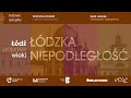 Łódzka niepodległość