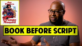 Writing The Book Before The Screenplay - Jay Fingers