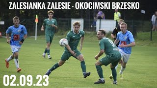 02.09.23 Zalesianka Zalesie - Okocimski Brzesko