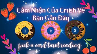 Cảm Nhận Của Crush Về Bạn Gần Đây 💗😊🍭 Chọn 1 Tụ Bài #xemtarot