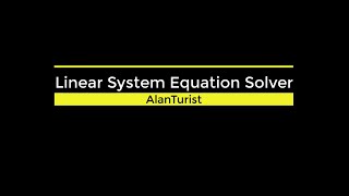 LINEAR SYSTEM EQUATION SOLVER IN PYTHON