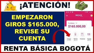 Atención: Inician giros Renta Básica $165.000| Movii revise su cuenta