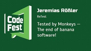 #QA Jeremias Rößler Tested by Monkeys — The end of banana software!