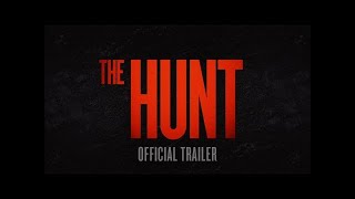 The Hunt |   Trailer [HD]