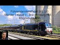 Führerstandsmitfahrt BR 193 Werder Havel - Brandenburg Hbf. - Magdeburg Hbf.