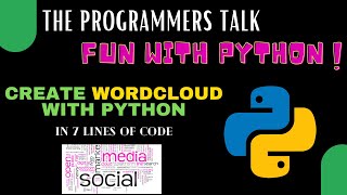 Create Word-Cloud with Python | Fun with Python | The Programmers Talk