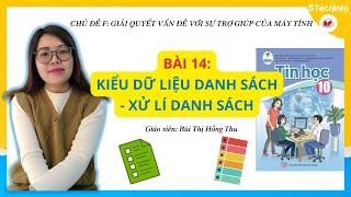 [TIN HỌC 10 - CÁNH DIỀU - CHỦ ĐỀ F] Bài 14: Kiểu dữ liệu danh sách