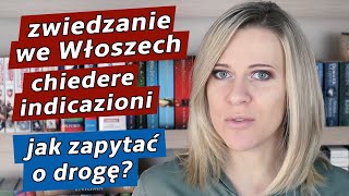 Zwiedzanie we Włoszech. Chiedere indicazioni -  język włoski dla początkujących. #6