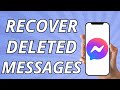 How to Recover Deleted Messages on Messenger (Easy & Fast 2024)