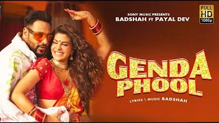 Genda Phool Full song (Lyrics)- Badshah, Payal Dev, Jacqueline Fernandez