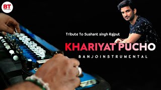 Khairiyat Pucho Banjo Instrumantal Ringtone | Arijit Singh | Tribute To Sushant singh Rajput