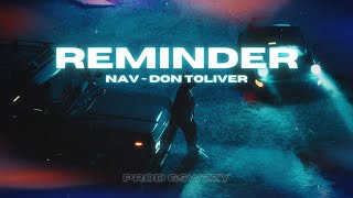 NAV - Reminder Ft. Don Toliver