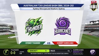 🔴 Live: Sydney Thunder Vs Hobart Hurricanes | Live Scores \u0026 Commentary | BBL 2025