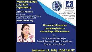 The role of alternative polyadenylation in macrophage differentiation: S. Mukherjee, Tufts Uni, USA