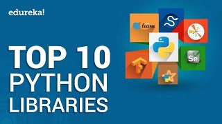 Top 10 Python Libraries | Python Certification Training for Data Science | Edureka