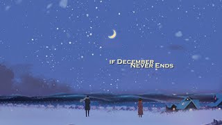 Anson Seabra - If December Never Ends (Lyrics)