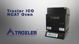 Troxler ICO NCAT Oven