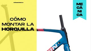 Montaje de la horquilla y direccion | Ciclismo a fondo