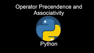 Python 1.4 - Operator Precedence and Associativity | Python