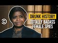 Totally Badass Female Spies - Drunk History