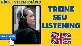 PRATIQUE SEU INGLÊS - NÍVEL INTERMEDIÁRIO