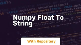 numpy float to string