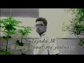 Tejada JR - Jealousy (official lyric video)