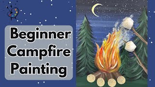Beginner Campfire| Step by Step Acrylic Painting Tutorial