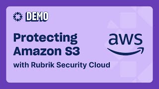 Protecting Amazon S3 with Rubrik Security Cloud