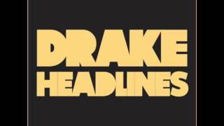 Drake - Headlines (Lyrics In Description + Download) HD
