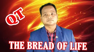 THE BREAD OF LIFE 16 JULY 2021