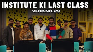 Institute Ki Last Class - Music Producer Vlog No. 29