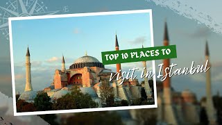 Top 10 Secret Places to Visit in Istanbul