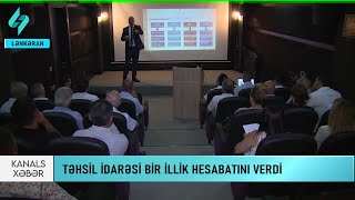 Lənkəran-Astara regional təhsil idarəsi bir illik hesabat verdi