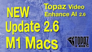 Topaz Video Enhance update 2.6.