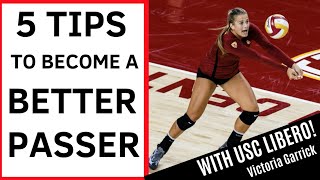 5 TIPS TO BECOME A BETTER PASSER | USC Libero Victoria Garrick