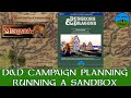 D&D Campaign  Planning - Running a Sandbox and planning a Mystara Campaign