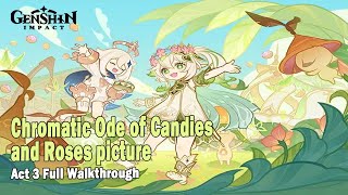 Event Quest: Chromatic Ode of Candies and Roses picture Act 3 || Genshin Impact 5.1