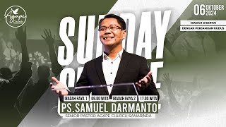 LIVE | Ibadah IR 1 | Ps. Samuel Darmanto | 06 Oktober 2024